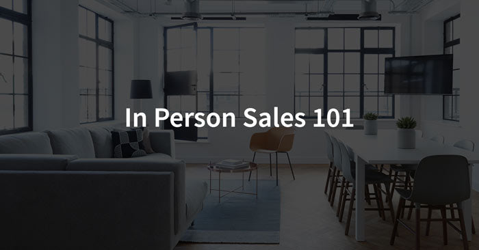 In-Person Sales