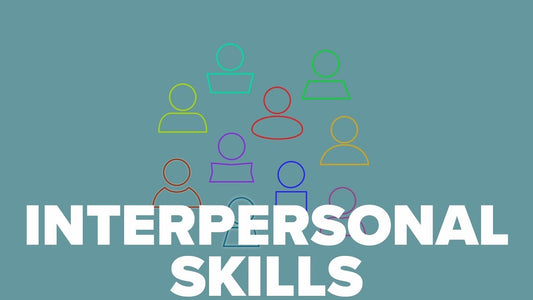 Interpersonal Skills