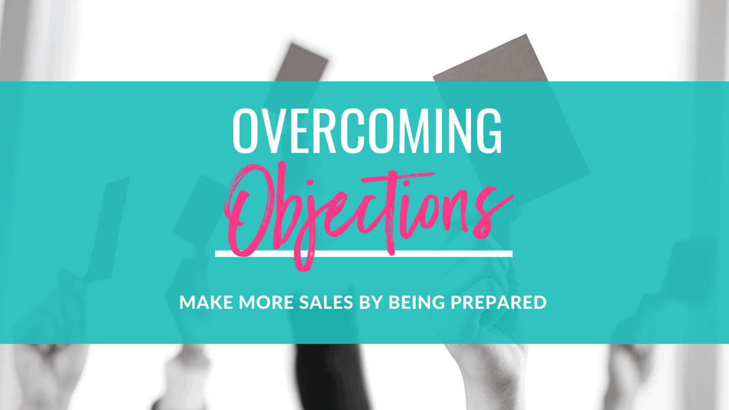 Overcoming Sales Objections